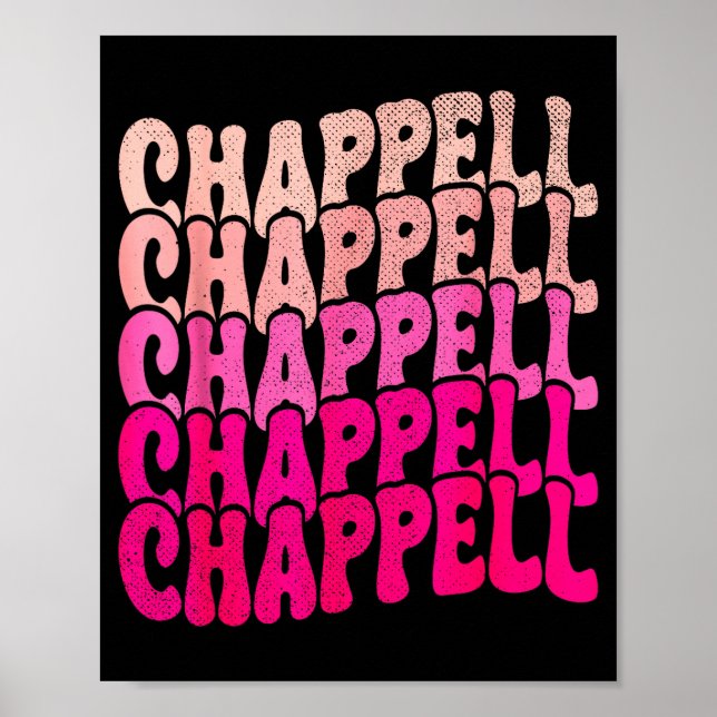 Groovy Chappell First Name D Chappell Tees Meme  Poster (Vorne)
