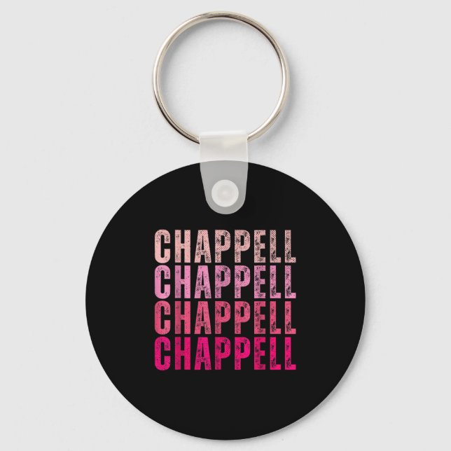 Groovy Chappell Vorname D Chappell Tees Meme  Schlüsselanhänger (Vorderseite)