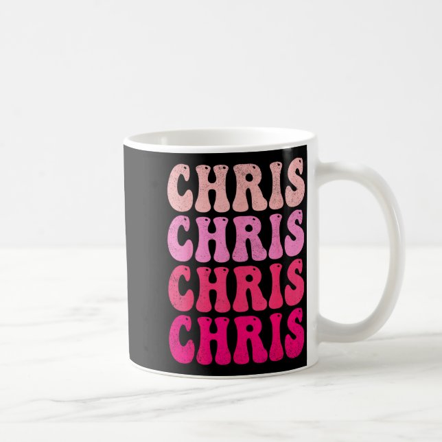 Groovy Chris Vorname D Ich liebe Chris T-Shirts Me Kaffeetasse (Rechts)