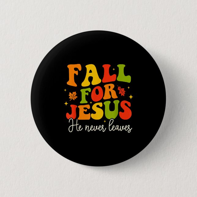Groovy Christian Sayings Halloween Fall For Jesus  Button (Vorderseite)