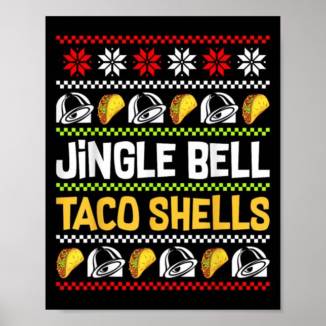 Groovy Christmas Jingle Bells Taco Shells Ugly Xma Poster (Vorne)