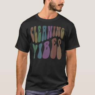 Groovy CLEANING VIBES Custodian Peace Liebe House T-Shirt