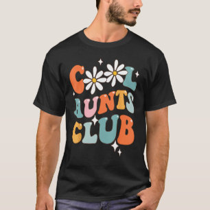 Groovy Cool Aunts Club Funny Smile Muttertag T-Shirt