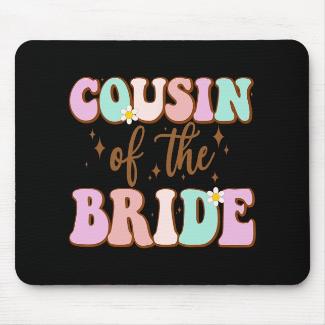 Groovy Cousin der Bride Polterabend Cousin F Mousepad (Vorne)