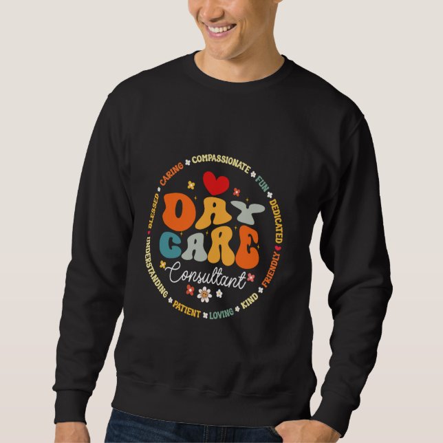 Groovy Daycare Consultant Chilcare Provider After Sweatshirt (Vorderseite)