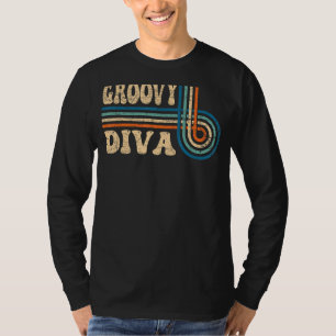 Groovy Diva 70er Ästhetische Nostalgie 1970er Retr T-Shirt