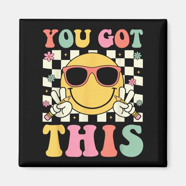 Groovy du Got diesen Smile Face Testing Day Teache Magnet (Vorne)