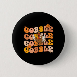 Groovy Erntedank Gobble Fall Graphic T-Shirt for W Button