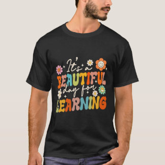Groovy Es ist ein schöner Tag zum Lernen Byck Zur T-Shirt