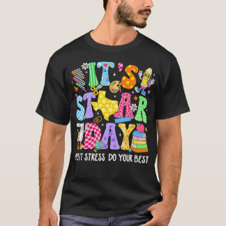 Groovy, es ist Staar-Tag. Stress dich nicht, gib d T-Shirt