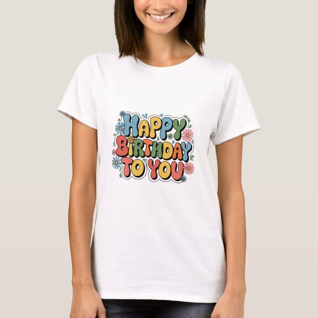 Groovy Floral Geburtstag T-Shirt (Vorderseite)