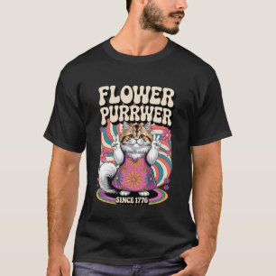 Groovy Flower Purrwer Katze - Seit 1776 - Stolz au T-Shirt