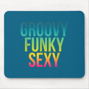 Groovy Funky Y - Lustig Coole Hipe-Zitat  Mousepad