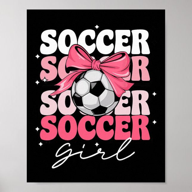 Groovy Fußball Mädchen Mädchen Coquette Bogen Fußb Poster (Vorne)