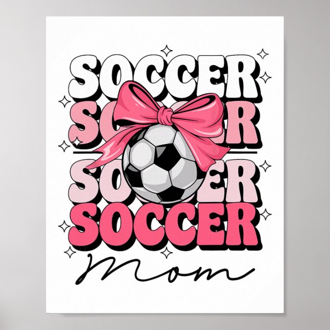 Groovy Fußball-Mama Mutter Kokette Schleife Fußbal Poster (Vorne)