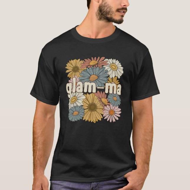 Groovy Glam Ma Grandmother Flowers Glam Ma Grandma T-Shirt (Vorderseite)