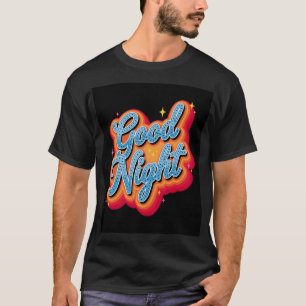 Groovy Good Night Vintage Style Zitat Bekleidung T-Shirt