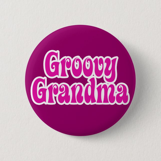 Groovy Grandma Button (Vorderseite)