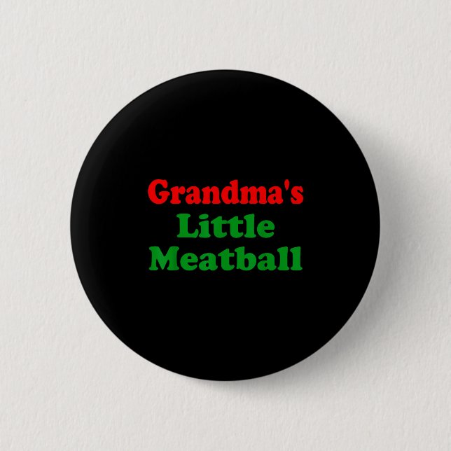 Groovy Grandmas Little Meatball Funny Italian Fami Button (Vorderseite)