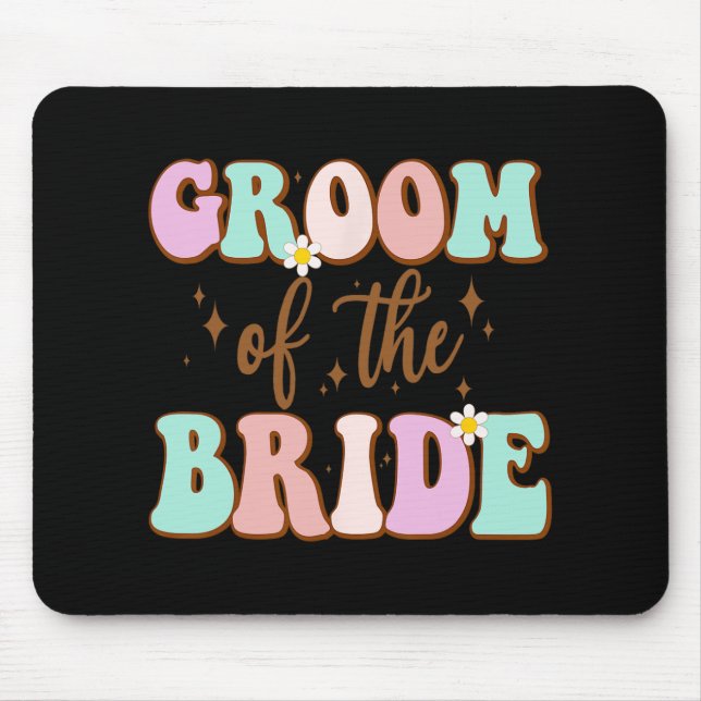 Groovy Groom der Polterabend Mama von Bride Mousepad (Vorne)