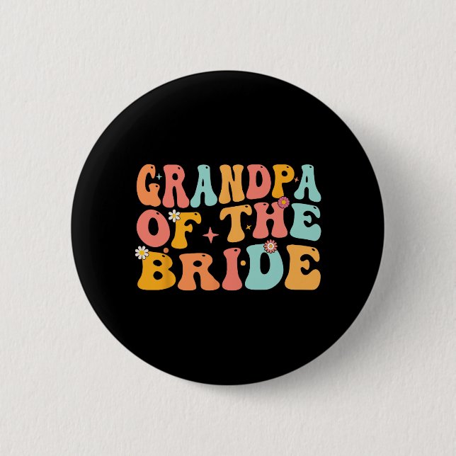 Groovy Großvater des Polterabends Großvater Button (Vorderseite)