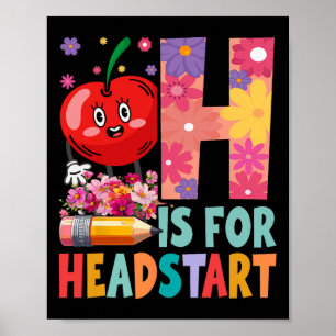 Groovy H ist für Headstart Lustiger Ck Zur Schule Poster