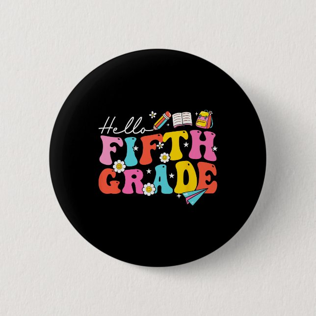 Groovy Hallo Fünfte Klasse 5. Klasse Zurück zur Sc Button (Vorderseite)
