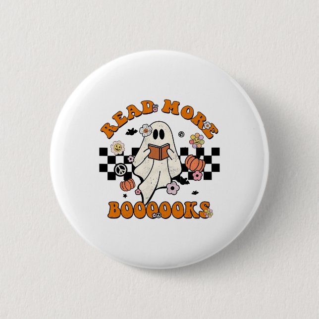Groovy Halloween Read more Books Niedlich Boo Read Button (Vorderseite)