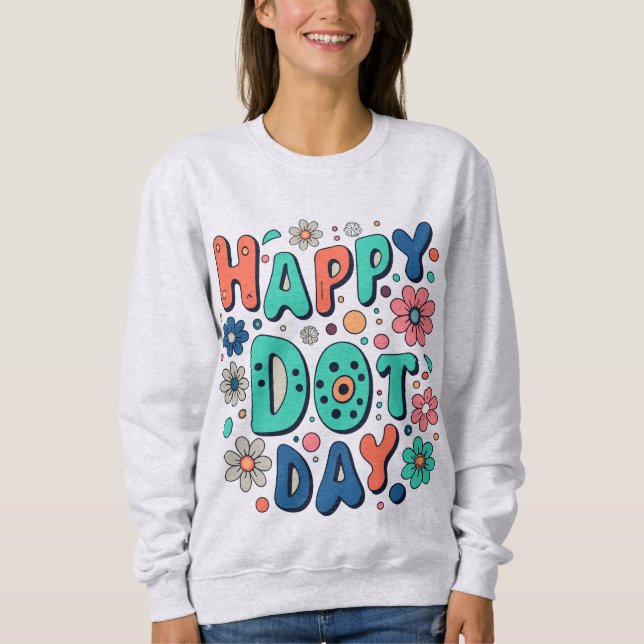 Groovy Happy Dot Day Sweatshirt (Vorderseite)