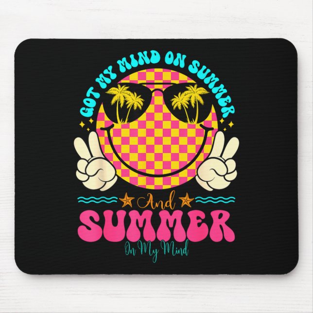 Groovy Happy Face Summer Vibes Got My Mind On Summ Mousepad (Vorne)