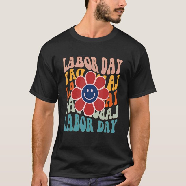 Groovy Happy Labour Day American Labour Day Smile  T-Shirt (Vorderseite)