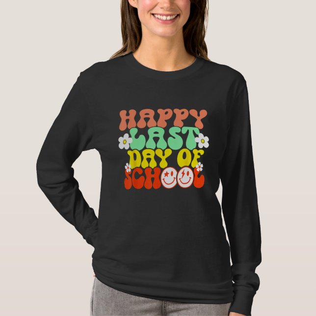 Groovy Happy Last Day of School Teacher Student Gr T-Shirt (Vorderseite)