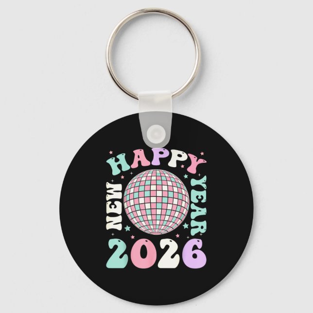 Groovy Happy New Year 2026 Disco Ball New Years Ev Schlüsselanhänger (Vorderseite)