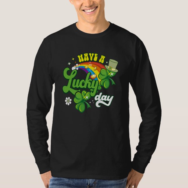 Groovy Have a Lucky Day Lucky Cute Rainbow Lucky T-Shirt (Vorderseite)