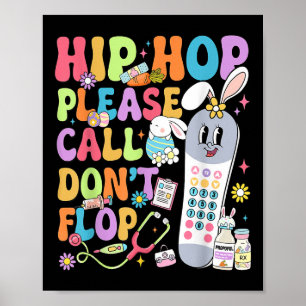 Groovy Hip Hop Bitte rufen Sie Dont Flop Cna Pct E Poster