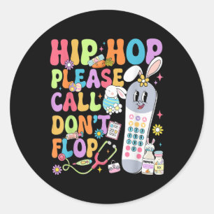 Groovy Hip Hop Bitte rufen Sie Dont Flop Cna Pct E Runder Aufkleber