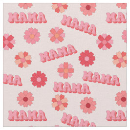 Groovy Hippy Mama Pink Text Word & Blume Stoff
