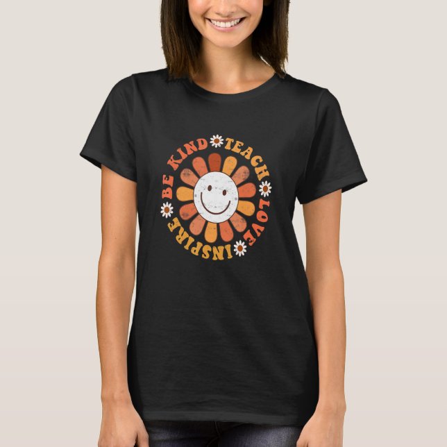 Groovy Hippy Teacher Seien nette Liebe Inspirier E T-Shirt (Vorderseite)