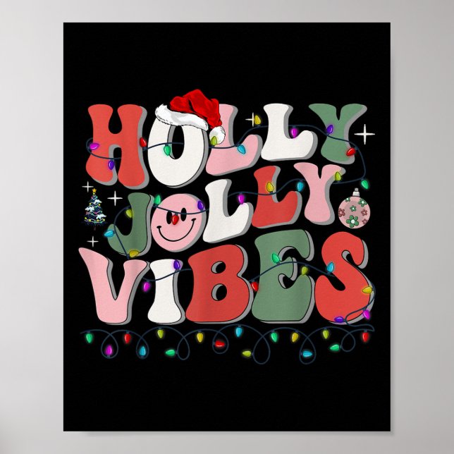 Groovy Holly Xmas Jolly Vibes Christmas Lights San Poster (Vorne)