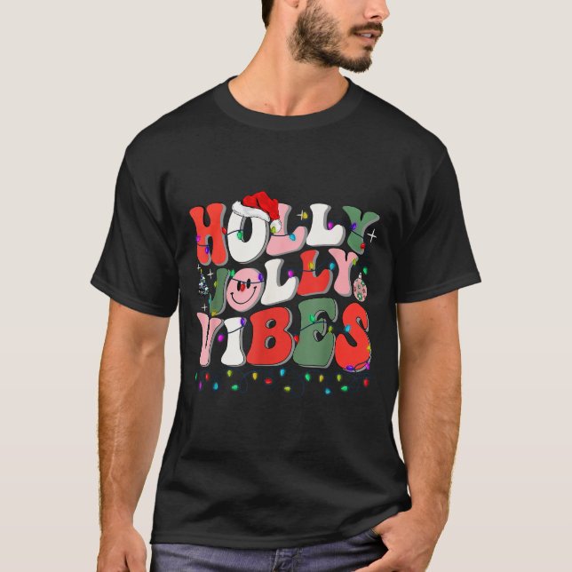 Groovy Holly Xmas Jolly Vibes Christmas Lights San T-Shirt (Vorderseite)