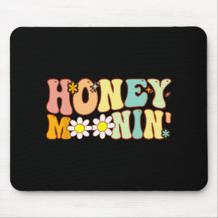 Groovy Honeymoonin Braut Brautparty bis zur Hochze Mousepad