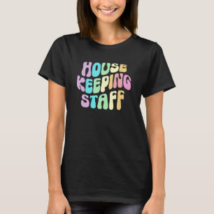 Groovy HOUSEKEEPING PERF Reinigungskraft House Hau T-Shirt