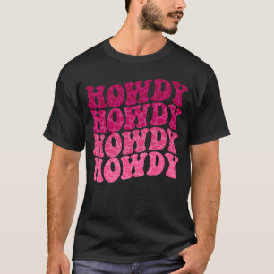 Groovy Howdy Southern Western Girl Country Rodeo C T-Shirt