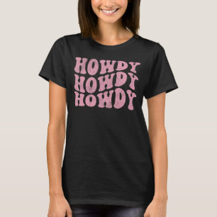 Groovy Howdy Südliche Western Mädchen Land Retro C T-Shirt
