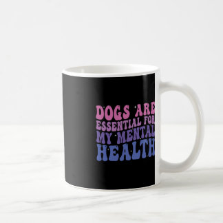 Groovy Hunde sind für mein Zitat zur psychischen G Kaffeetasse