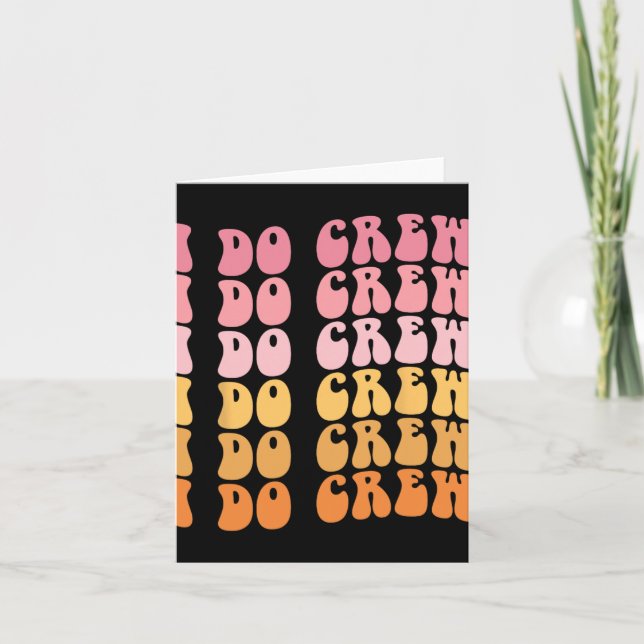 Groovy I do Crew Bride Squad Wedding Bachelorette Karte (Vorderseite)