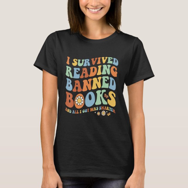 Groovy I Survived Reading Banned Books Book  Booka T-Shirt (Vorderseite)