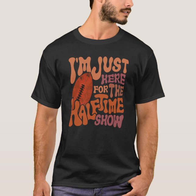 Groovy ich bin gerade hier für die halbe Show Foot T-Shirt (Vorderseite)