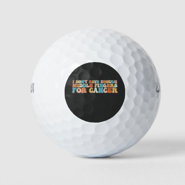 Groovy Ich habe nicht genug Finger für Krebs Golfball (Vorderseite)