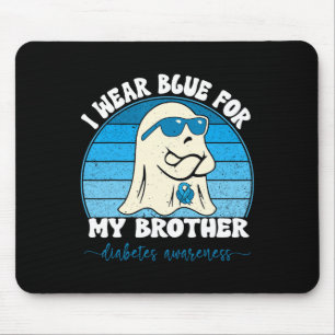 Groovy Ich trage Blau für meinen Bruder Diabetes T Mousepad